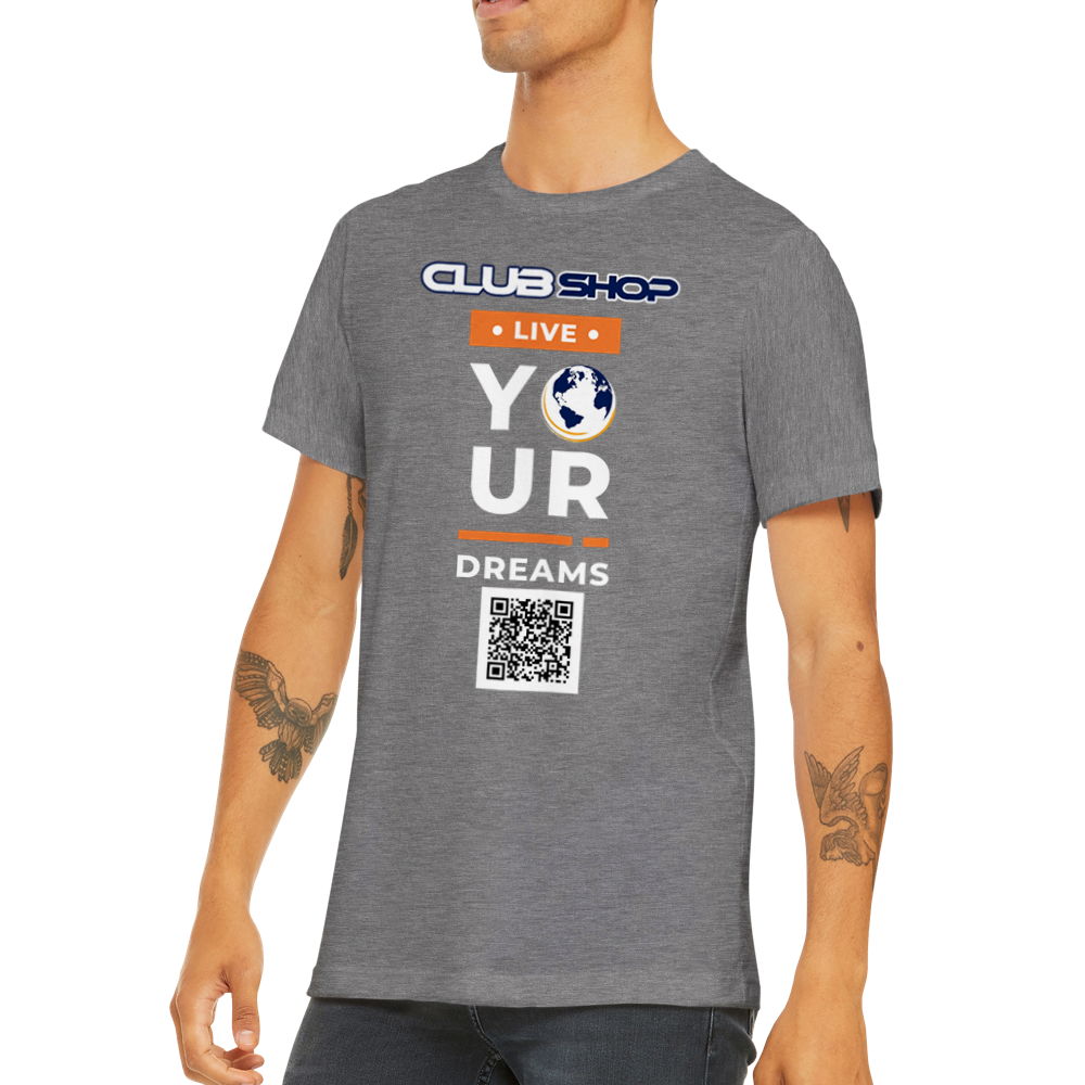 T-shirt girocollo unisex premium Live Your Dreams personalizzabile di Clubshop