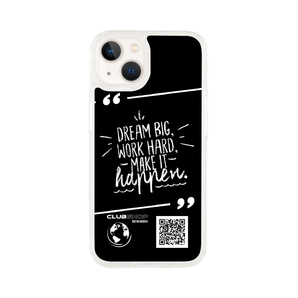 Clubshop customizable clear phone case - Dream big Work hard Make it Happen