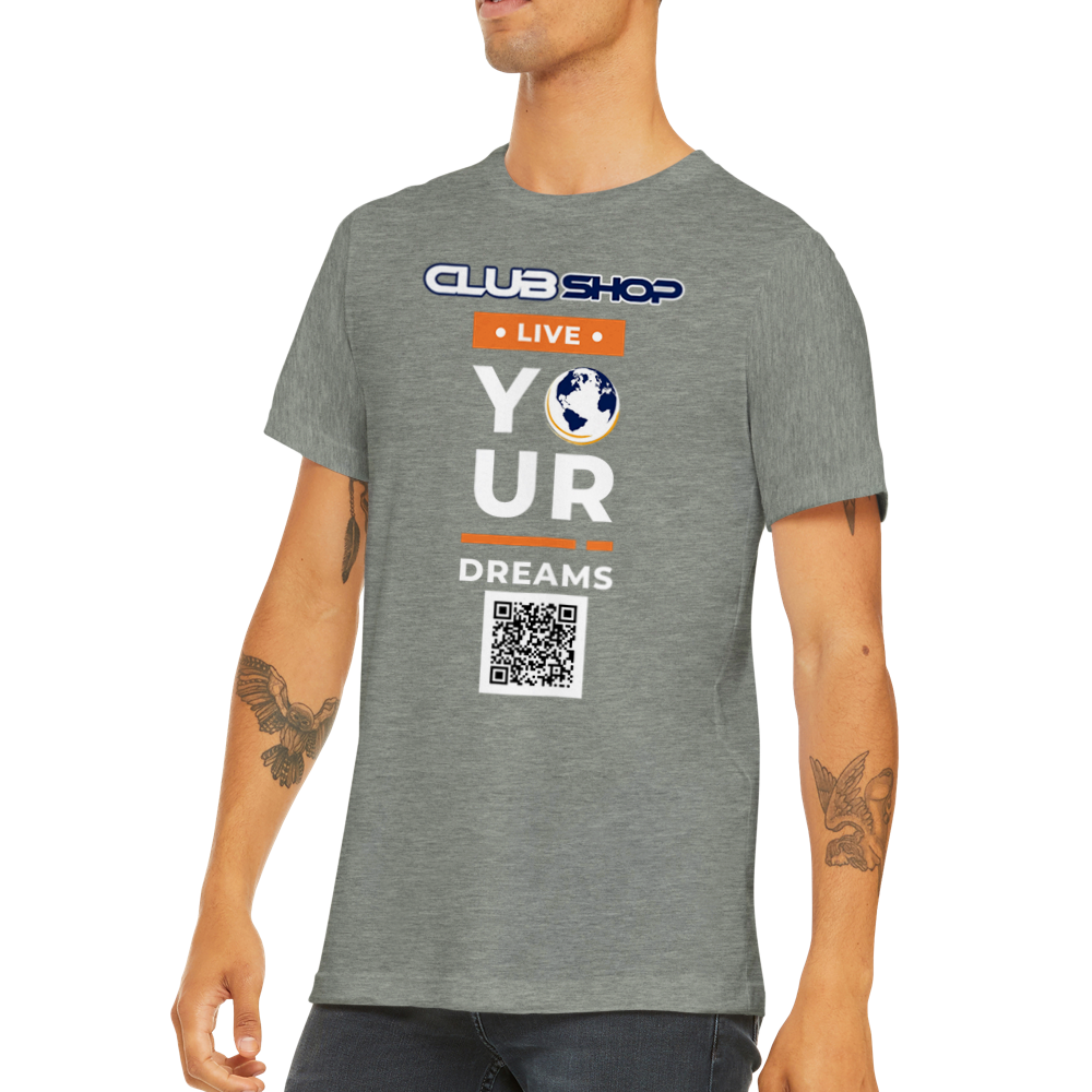 T-shirt girocollo unisex premium Live Your Dreams personalizzabile di Clubshop
