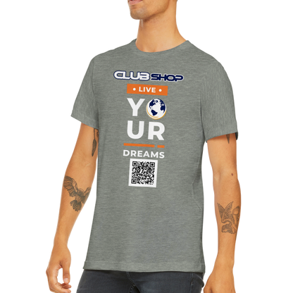 T-shirt girocollo unisex premium Live Your Dreams personalizzabile di Clubshop