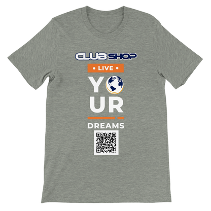 T-shirt girocollo unisex premium Live Your Dreams personalizzabile di Clubshop