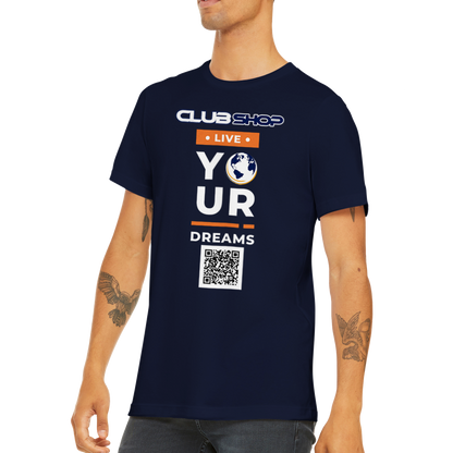 T-shirt girocollo unisex premium Live Your Dreams personalizzabile di Clubshop